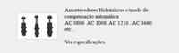 Amortecedores Hidráulicos c/ modo de compens. auto