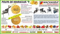 MÁQUINA INDUSTRIAL PARA CORTAR E DESPOLPAR MARACUJÁ MARCA MACANUDA