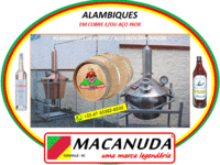 CACHAÇA ARTESANAL, ALAMBIQUES DESTILADORES GUAPA MACANUDA