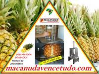 MACANUDA, A MARCA DA MÁQUINA! DESCASCADORA DE ABACAXI EM FORTALEZA CE