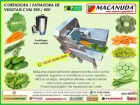 CVM 300 MACANUDA, CORTADOR INDUSTRIAL TRANSVERSAL DE VEGETAIS CVM 300 MACANUDA, CORTADOR INDUSTRIAL TRANSVERSAL DE VEGETAIS