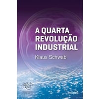 Livro: A Quarta Revolução Industrial